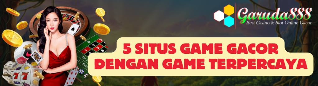 5 Situs Game Gacor