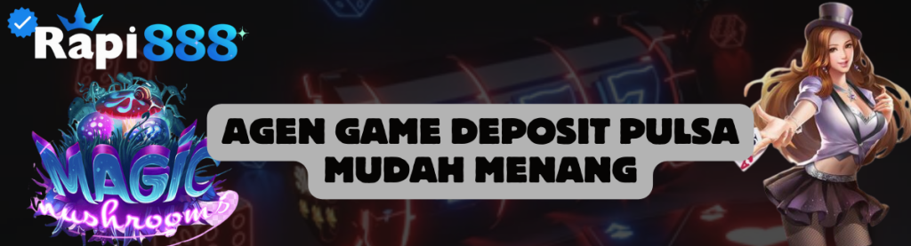 Agen Game Deposit Pulsa