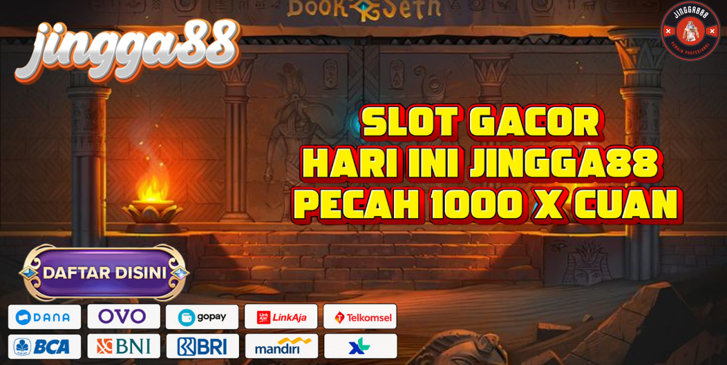 SLOT GACOR HARI INI JINGGA88 PECAH 1000 X CUAN