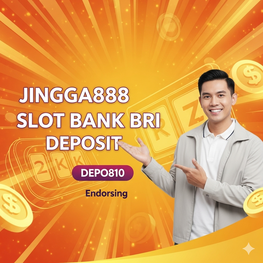 Jingga888 slot deposit bank BRI