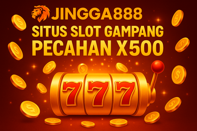 Situs Slot Gampang Pecahan X500